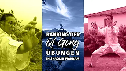 Ranking der Qi Gong-Übungen in Shaolin Wahnam